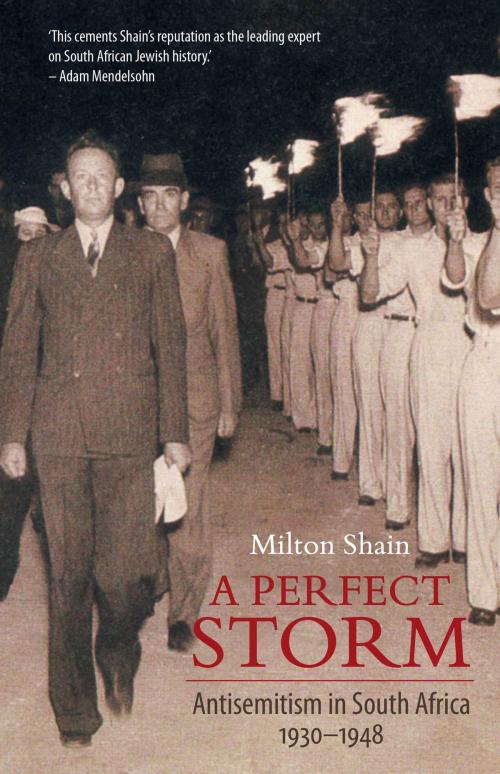 Cover of the book A Perfect Storm by Milton Shain, Jonathan Ball Publishers