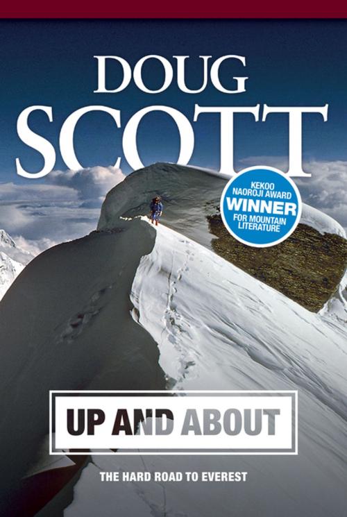 Cover of the book Up and About by Doug Scott, Vertebrate Publishing