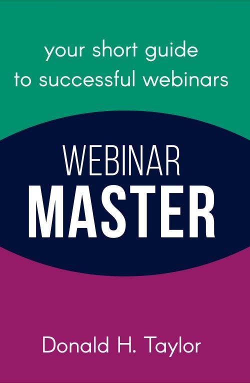 Cover of the book Webinar Master by Donald H Taylor, Canelo