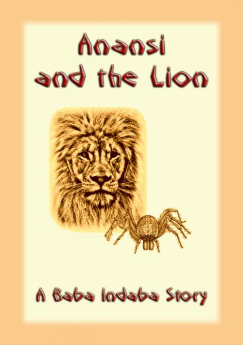 Cover of the book Anansi and the Lion by Unknown, Abela Publishing
