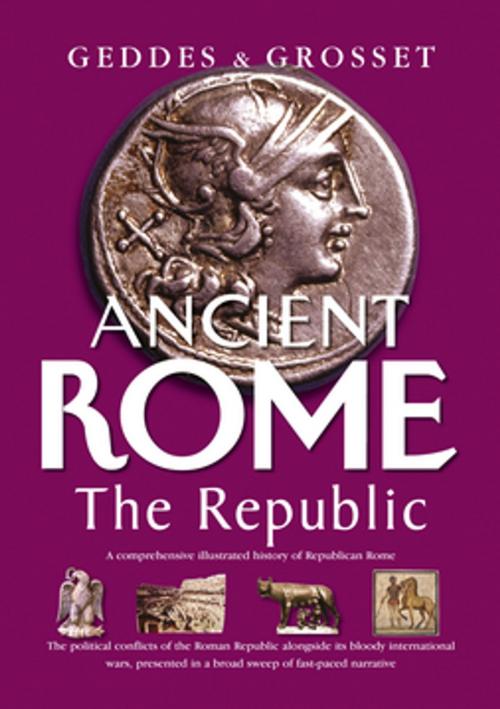 Cover of the book Ancient Rome The Republic by H Havell, Waverley Books