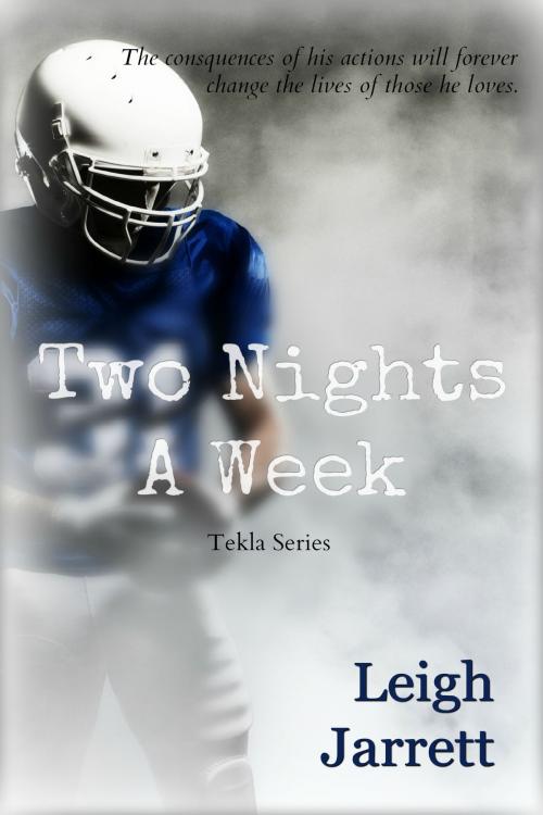 Cover of the book Two Nights A Week by Leigh Jarrett, Steambath Press