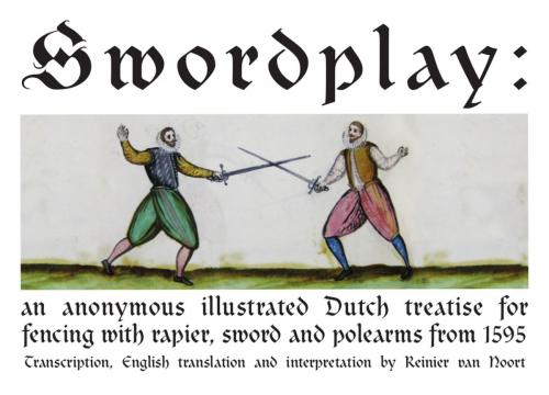 Cover of the book Swordplay by Reinier van Noort, Freelance Academy Press