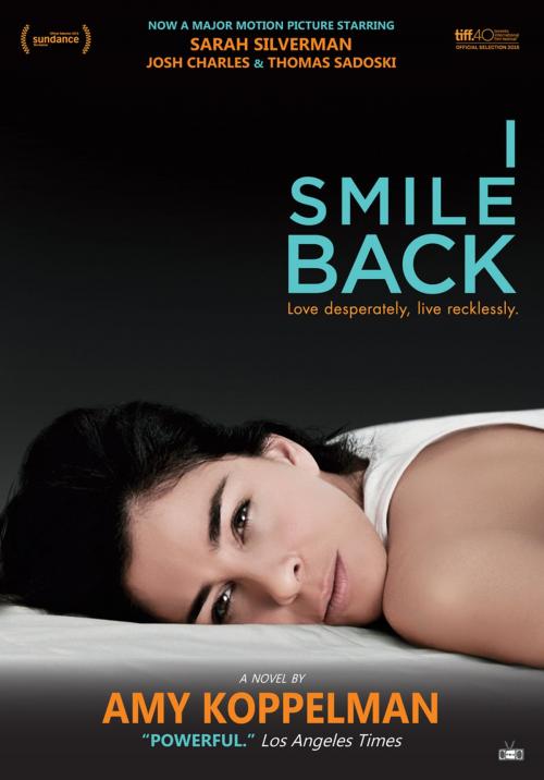 Cover of the book I Smile Back by Amy Koppelman, Two Dollar Radio
