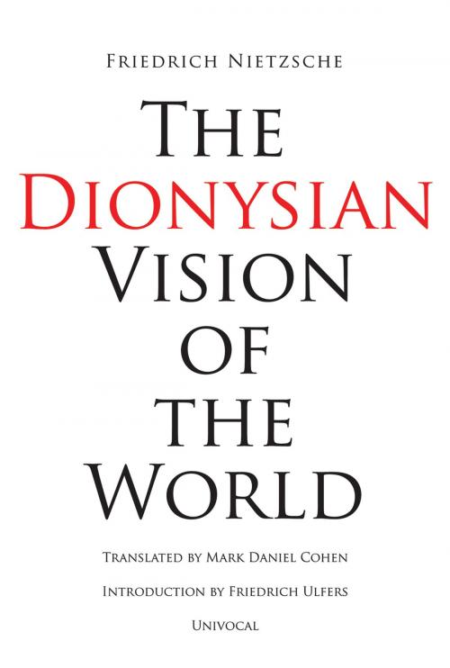 Cover of the book The Dionysian Vision of the World by Friedrich Nietzsche, University of Minnesota Press