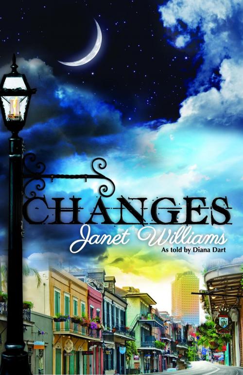 Cover of the book Changes by Janet Williams, Diana Dart, Janet L. Williams, LLC