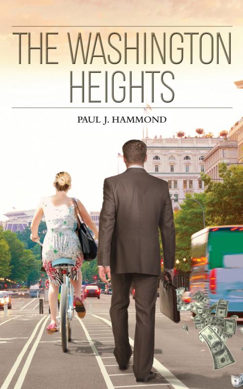Cover of the book The Washington Heights by Paul J. Hammond, KCM Digital Media, LLC