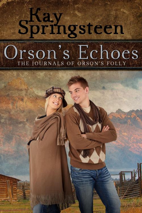 Cover of the book Orson's Echoes by Kay Springsteen, Dingbat Publishing