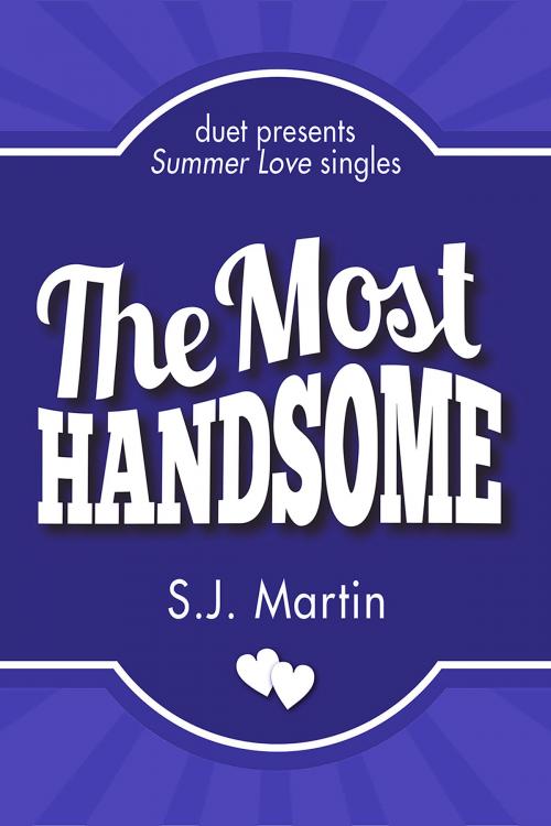 Cover of the book The Most Handsome by S.J. Martin, Interlude Press