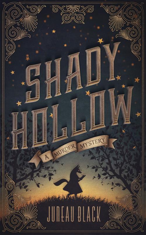 Cover of the book Shady Hollow by Juneau Black, Hammer & Birch