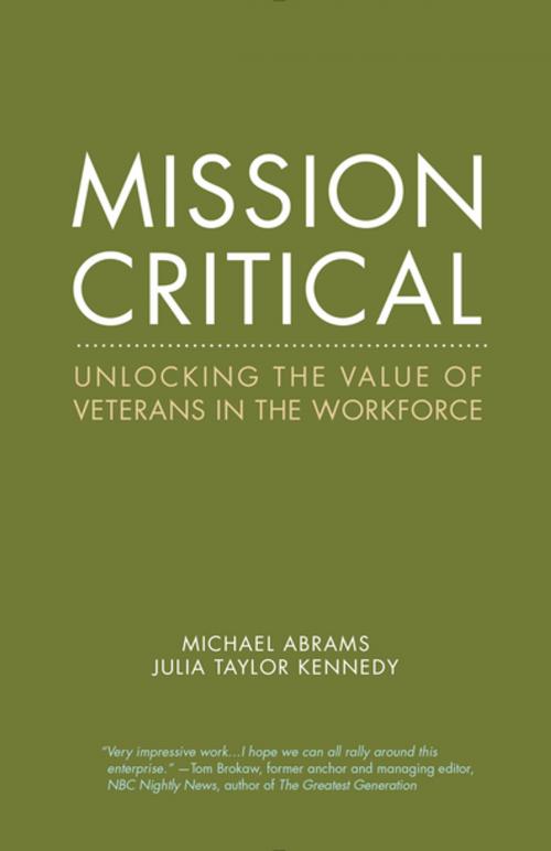 Cover of the book Mission Critical by Michael Abrams, Julia Taylor Kennedy, Rare Bird Books