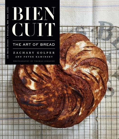 Cover of the book Bien Cuit by Zachary Golper, Regan Arts.