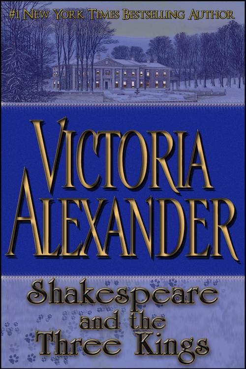 Cover of the book Shakespeare and the Three Kings by Victoria Alexander, NYLA