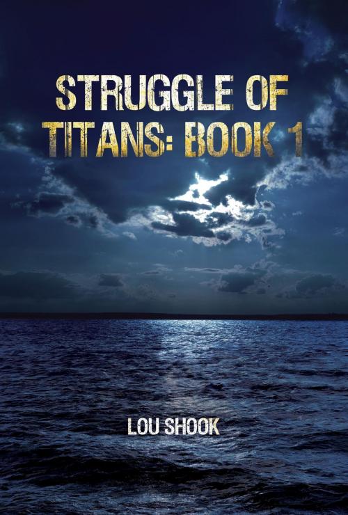Cover of the book Struggle of Titans by Lou Shook, Green Ivy