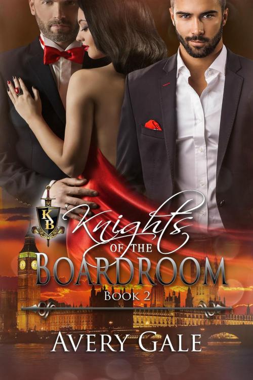 Cover of the book Knights Of The Boardroom Book 2 by Avery Gale, Avery Gale
