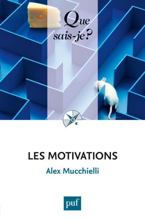 Cover of the book Les motivations by Alex Mucchielli, Presses Universitaires de France