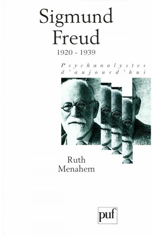 Cover of the book Sigmund Freud. Volume 4 by Ruth Menahem, Presses Universitaires de France