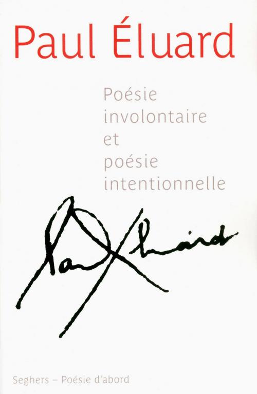 Cover of the book Poésie involontaire et poésie intentionnelle by Jean-Pierre SIMEON, Paul ÉLUARD, Groupe Robert Laffont