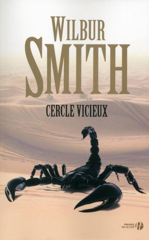 Cover of the book Cercle vicieux by Wilbur SMITH, Place des éditeurs