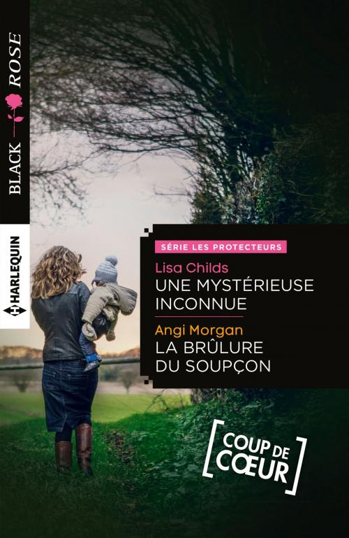 Cover of the book Une mystérieuse inconnue - La brûlure du soupçon by Lisa Childs, Angi Morgan, Harlequin