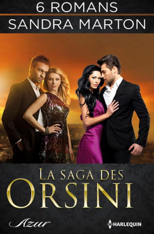 Cover of the book La saga des Orsini : l'intégrale by Sandra Marton, Harlequin
