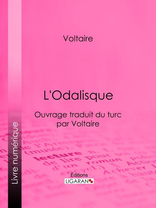 Cover of the book L'Odalisque by Voltaire, Ligaran, Ligaran