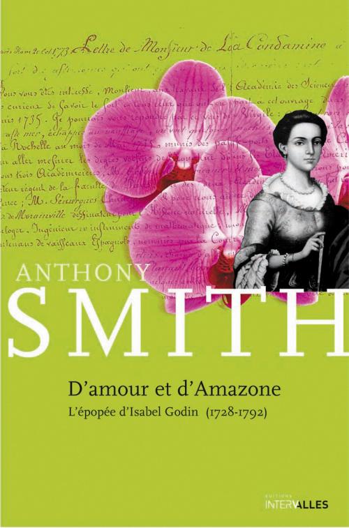 Cover of the book D'Amour et d'Amazone by Anthony Smith, Éditions Intervalles