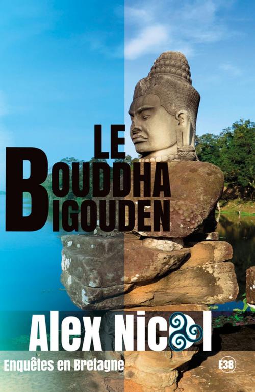 Cover of the book Le Bouddha bigouden by Alex Nicol, Les éditions du 38