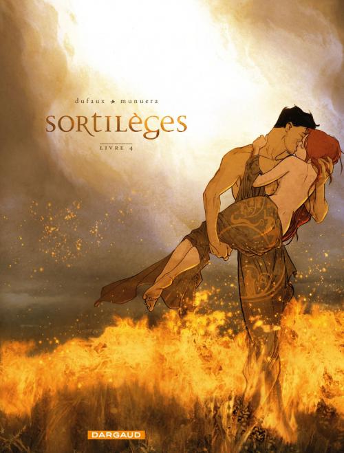 Cover of the book Sortilèges - Cycle 2 - Livre 4 by Jean Dufaux, Dargaud