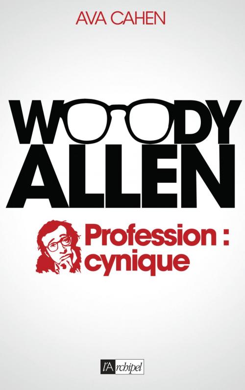 Cover of the book Woody Allen by Ava Cahen, Archipel