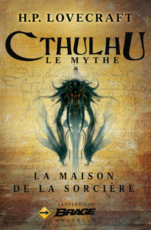 Cover of the book La Maison de la Sorcière by H.P. Lovecraft, Bragelonne