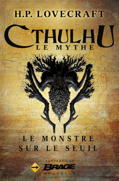 Cover of the book Le Monstre sur le seuil by H.P. Lovecraft, Bragelonne