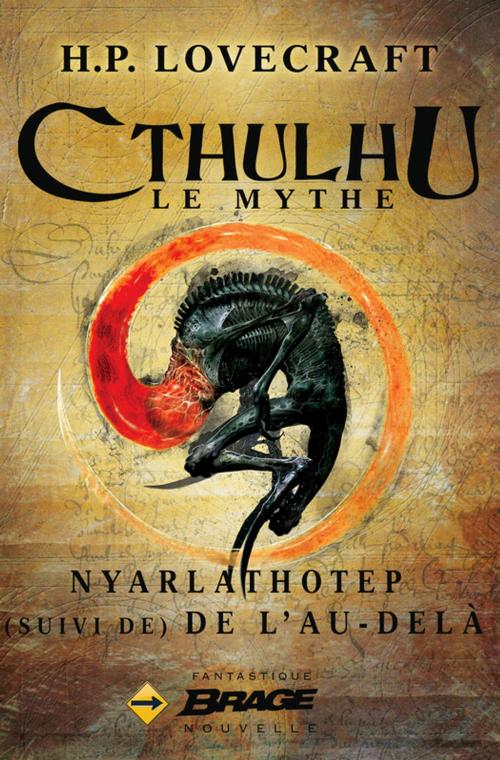Cover of the book Nyarlathotep (suivi de) De l'au-delà by H.P. Lovecraft, Bragelonne
