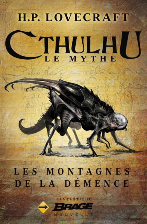Cover of the book Les Montagnes de la démence by H.P. Lovecraft, Bragelonne