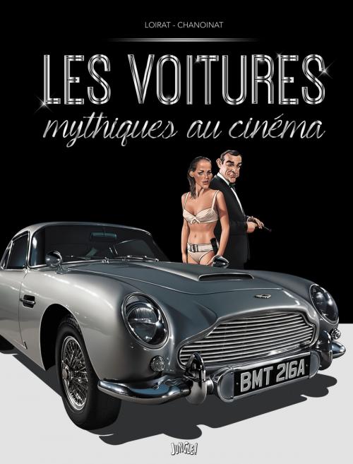Cover of the book Les voitures mythiques du cinéma by Philippe Chanoinat, Jungle
