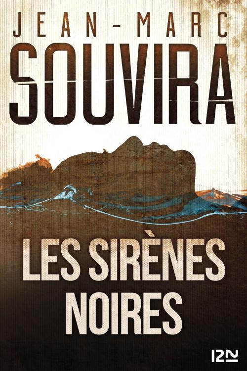 Cover of the book Les sirènes noires by Jean-Marc SOUVIRA, Univers Poche