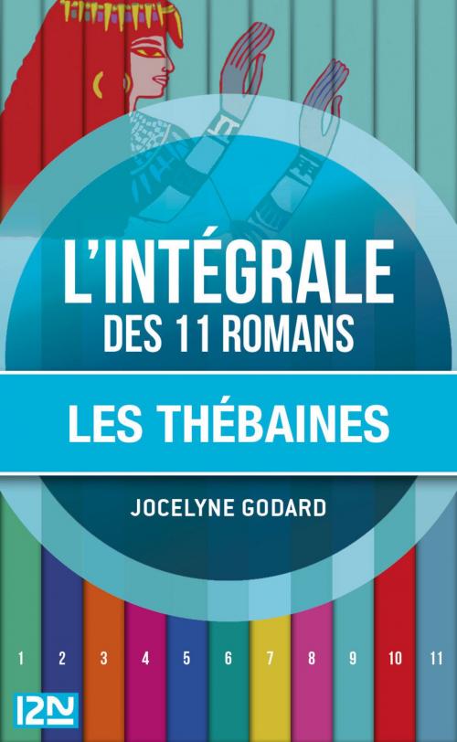Cover of the book Intégrale Les Thébaines by Jocelyne GODARD, Univers Poche