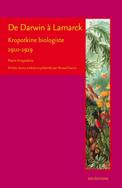Cover of the book De Darwin à Lamarck by Pierre Kropotkine, ENS Éditions