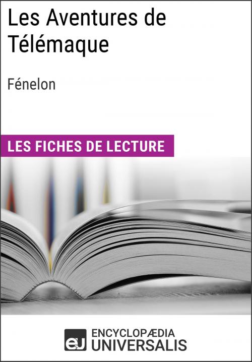 Cover of the book Les Aventures de Télémaque de Fénelon by Encyclopaedia Universalis, Encyclopaedia Universalis