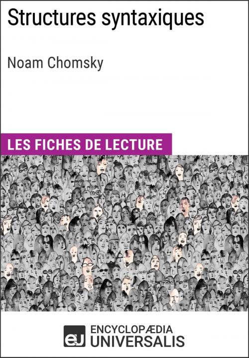 Cover of the book Structures syntaxiques de Noam Chomsky by Encyclopaedia Universalis, Encyclopaedia Universalis