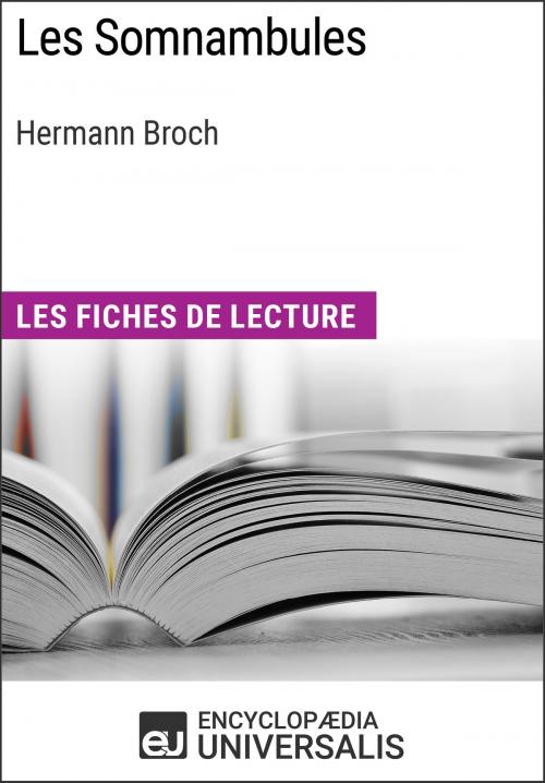 Cover of the book Les Somnambules d'Hermann Broch by Encyclopaedia Universalis, Encyclopaedia Universalis