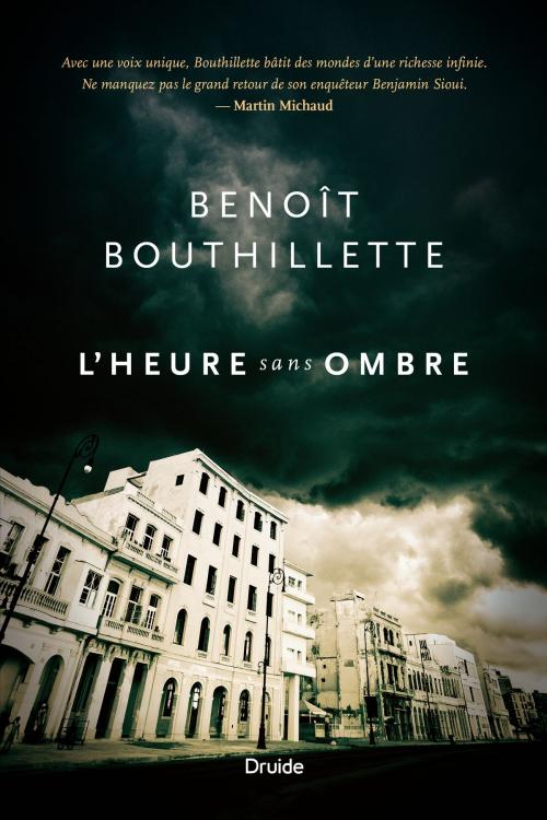 Cover of the book L'heure sans ombre by Benoît Bouthillette, Éditions Druide