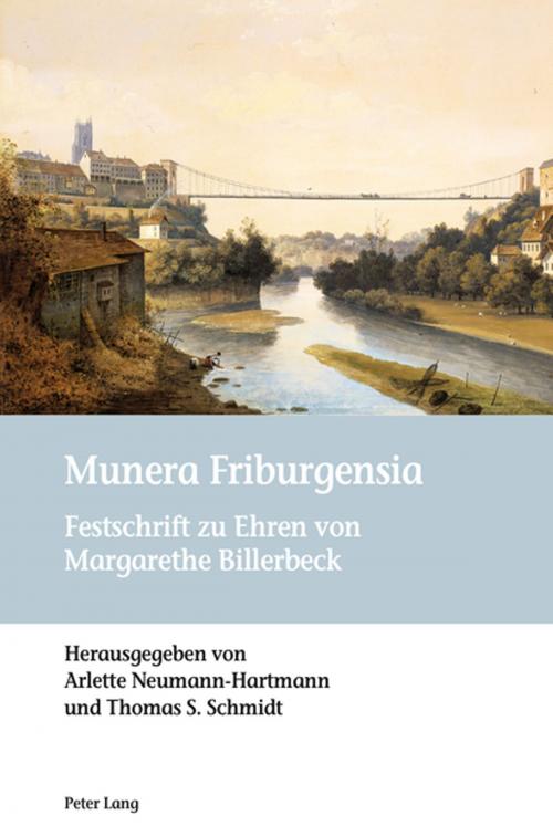 Cover of the book Munera Friburgensia by , Peter Lang