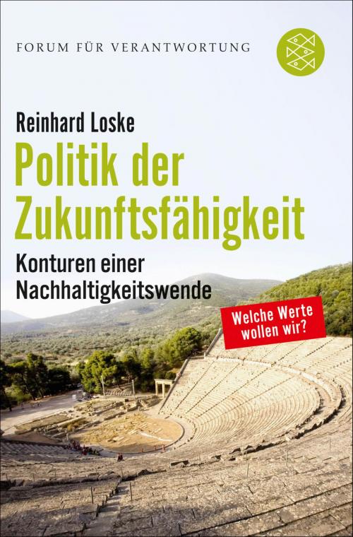 Cover of the book Politik der Zukunftsfähigkeit by Reinhard Loske, FISCHER E-Books
