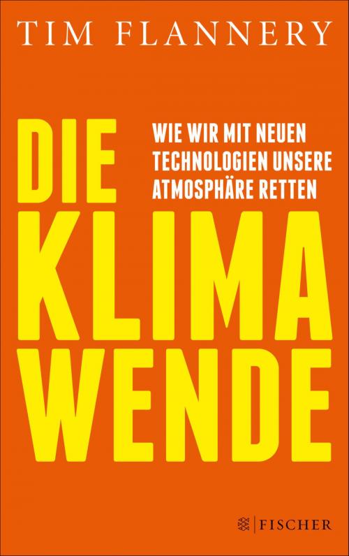 Cover of the book Die Klimawende by Tim Flannery, FISCHER E-Books