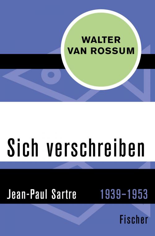 Cover of the book Sich verschreiben by Dr. Walter van Rossum, FISCHER Digital
