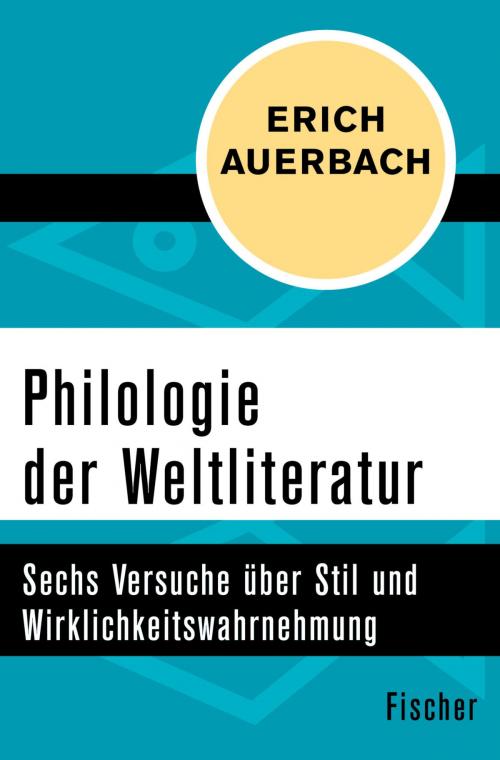 Cover of the book Philologie der Weltliteratur by Erich Auerbach, FISCHER Digital
