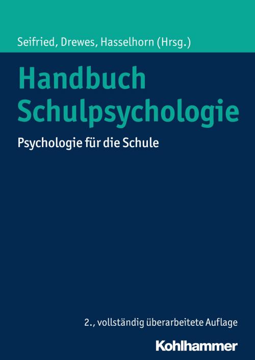 Cover of the book Handbuch Schulpsychologie by , Kohlhammer Verlag