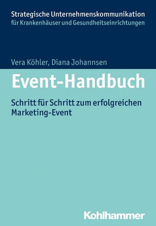 Cover of the book Event-Handbuch by Vera Köhler, Diana Johannsen, Simone Hoffmann, Kohlhammer Verlag