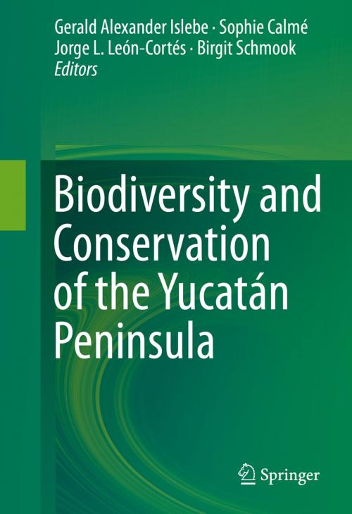 Cover of the book Biodiversity and Conservation of the Yucatán Peninsula by , Springer International Publishing